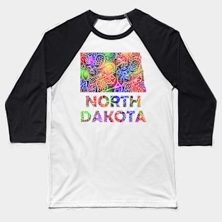 Colorful mandala art map of North Dakota with text in multicolor pattern Baseball T-Shirt